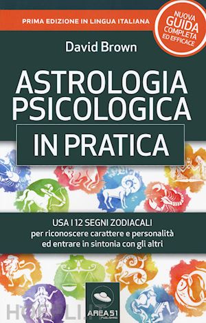 brown david - astrologia psicologica in pratica.