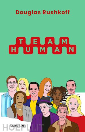 rushkoff douglas - team human