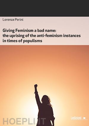 perini lorenza - giving feminism a bad name