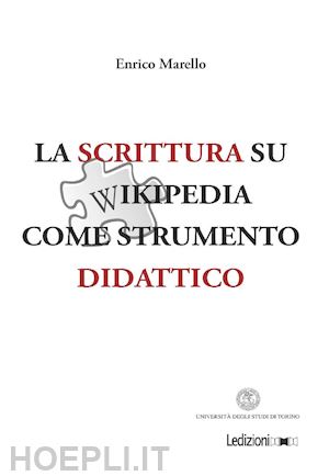 marello enrico - la scrittura su wikipedia come strumento didattico