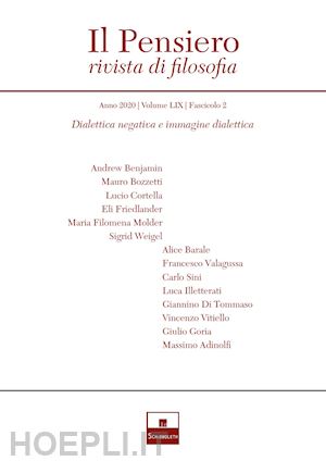  - il pensiero. rivista di filosofia (2020). vol. 59/2: dialettica negativa e immagine dialettica