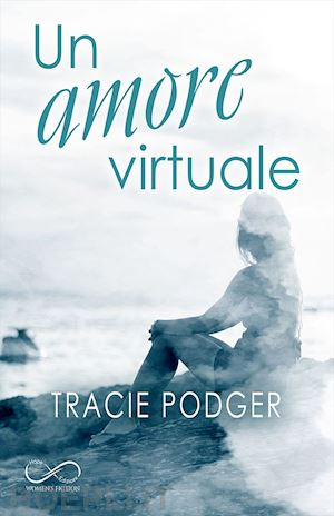 podger tracie - un amore virtuale