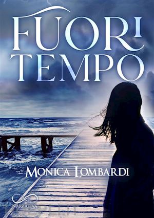 monica lombardi - fuori tempo