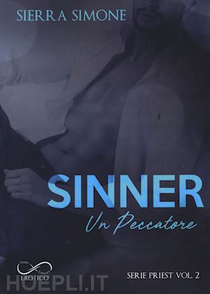 simone sierra - sinner. un peccatore. priest. vol. 2