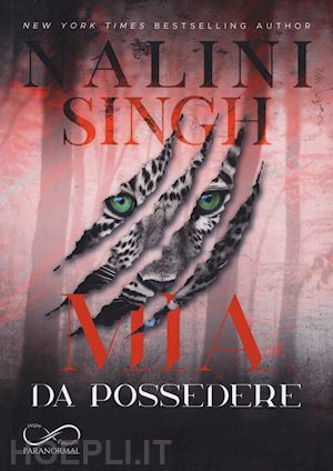 singh nalini - mia da possedere. psy-changeling. vol. 4