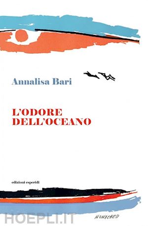 bari annalisa - l'odore dell'oceano