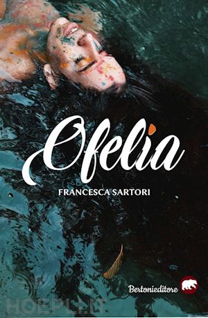 sartori francesca - ofelia