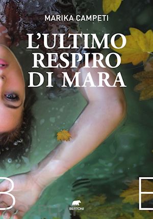 campeti marika - l'ultimo respiro di mara