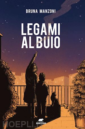 manzoni bruna - legami al buio