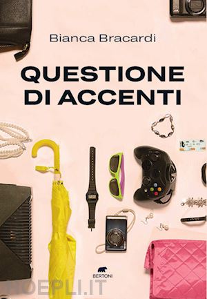 bracardi bianca - questione di accenti