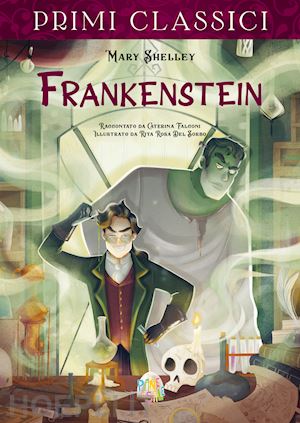 shelley mary; falconi c. (curatore) - frankenstein