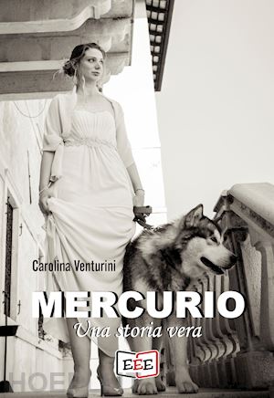 venturini carolina - mercurio. una storia vera