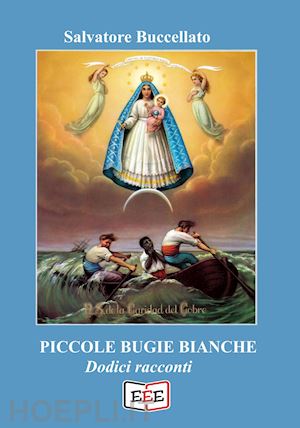 buccellato salvatore - piccole bugie bianche