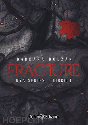 bolzan barbara - fracture. rya series