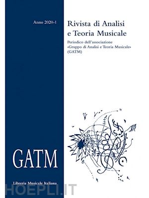 grande a.(curatore) - gatm. rivista di analisi e teoria musicale (2020). vol. 1