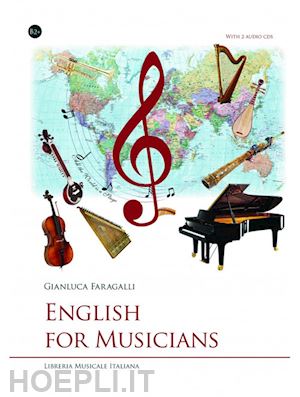 faragalli gianluca - english for musicians. with answers with audio preparation material for examinat