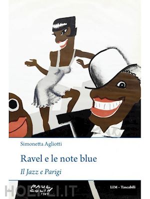 agliotti simonetta - ravel e le note blue