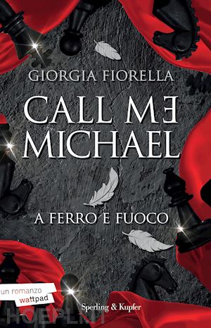 Call Me Michael. A Ferro E Fuoco - Fiorella Giorgia