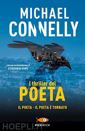 connelly michael - i thriller del poeta: il poeta-il poeta e' tornato