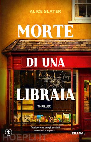 slater alice - morte di una libraia