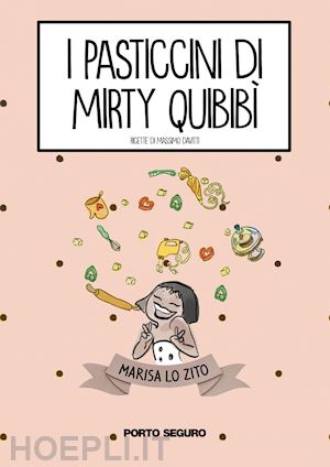 lo zito marisa - i pasticcini di mirty quibibì