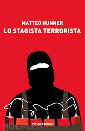 nunner matteo - lo stagista terrorista