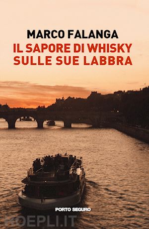 falanga marco - il sapore di whisky sulle sue labbra