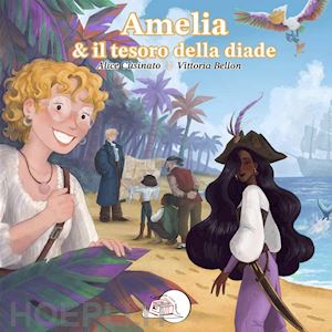 cusinato alice - amelia & il tesoro della diade