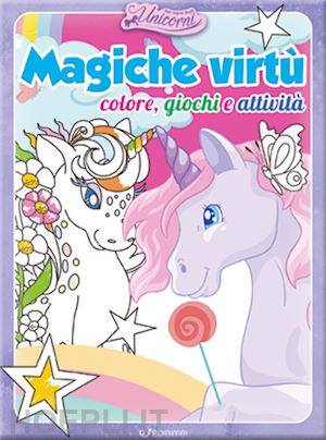 Il grande libro stickers degli unicorni. Il regno degli unicorni