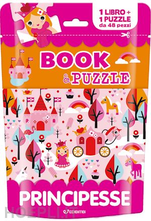  - prinicpesse. book&puzzle. ediz. illustrata. con puzzle