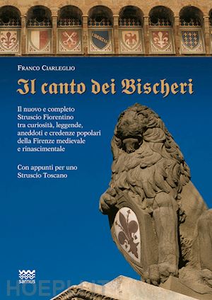 ciarleglio franco - il canto dei bischeri