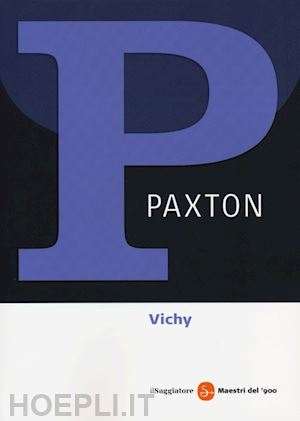 paxton robert o. - vichy