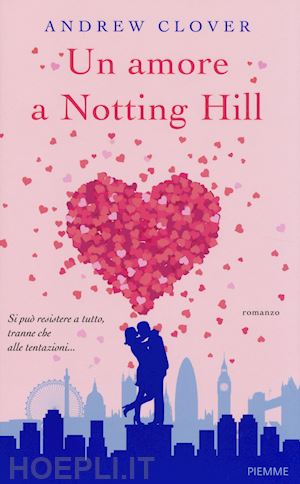clover andrew - un amore a notting hill