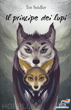 seidler tor - il principe dei lupi