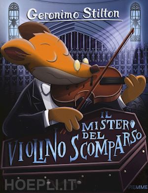 stilton geronimo - il mistero del violino scomparso