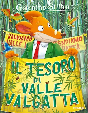 stilton geronimo - il tesoro di valle valgatta