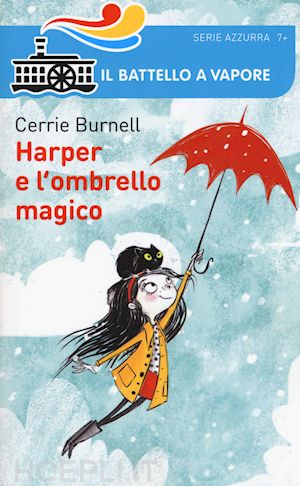 burnell cerrie - harper e l'ombrello magico. ediz. illustrata