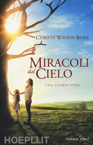 wilson beam christy - miracoli dal cielo