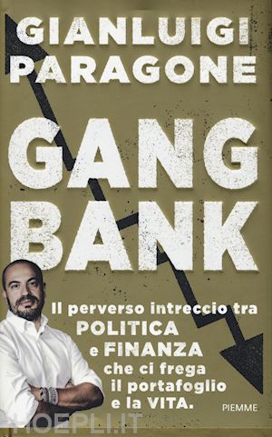 paragone gianluigi - gang bank!