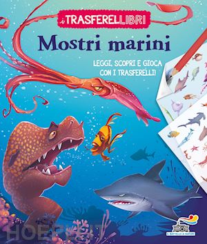 macchetto augusto - mostri marini. ediz. a colori