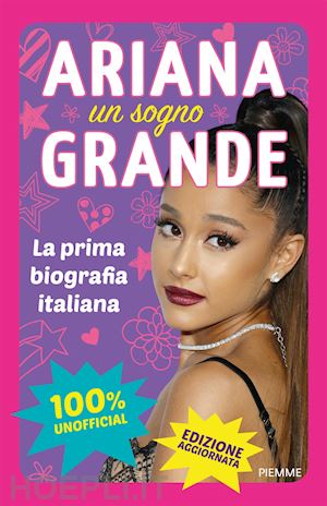 Ariana Un Sogno Grande. Ediz. A Colori - Aa.Vv.