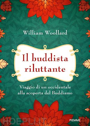 woollard william - il buddista riluttante