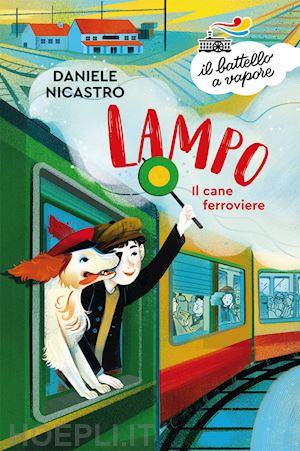 nicastro daniele - lampo. il cane ferroviere