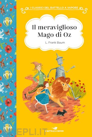  Il meraviglioso mago di Oz - Baum, L. Frank, MinaLima - Libri