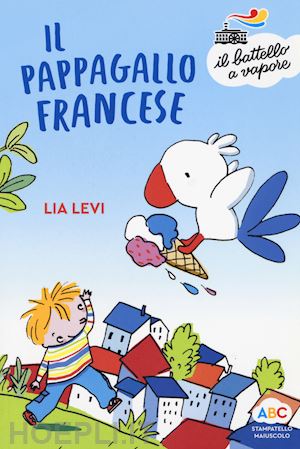 levi lia - il pappagallo francese. ediz. a colori