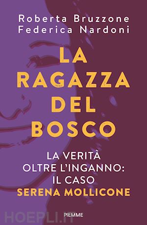 La Ragazza Del Bosco - Bruzzone Roberta; Nardoni Federica