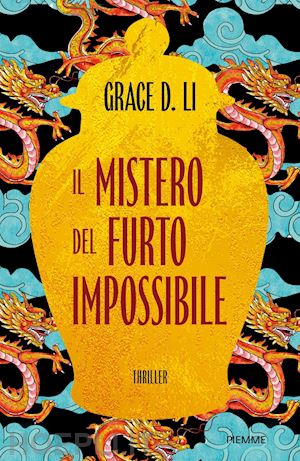 li grace d. - il mistero del furto impossibile