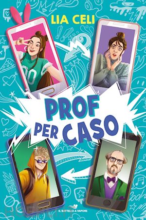 celi lia - prof per caso