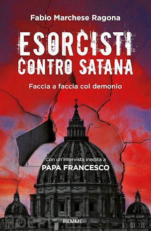 marchese ragona fabio - esorcisti contro satana