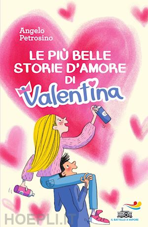 petrosino angelo - le piu' belle storie d'amore di valentina